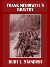 Frank Merriwell's Bravery